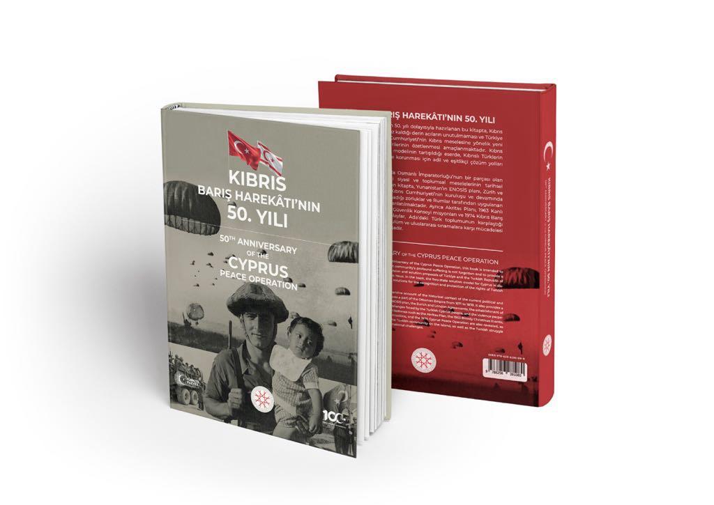 TC Cumhurbaşkanlığı İletişim Başkanlığından "Kıbrıs Barış Harekatı'nın 50. Yılı" kitabı